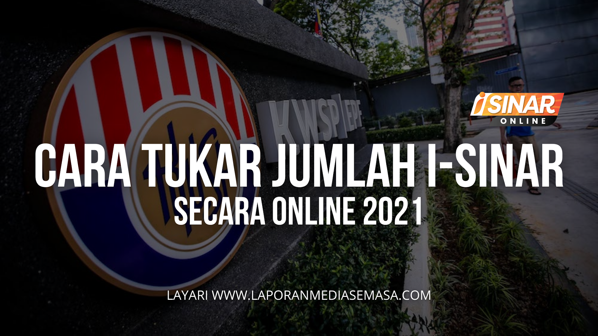 Cara2BTukar2BJumlah2Bi-Sinar2BSecara2BOnline2B2021.png