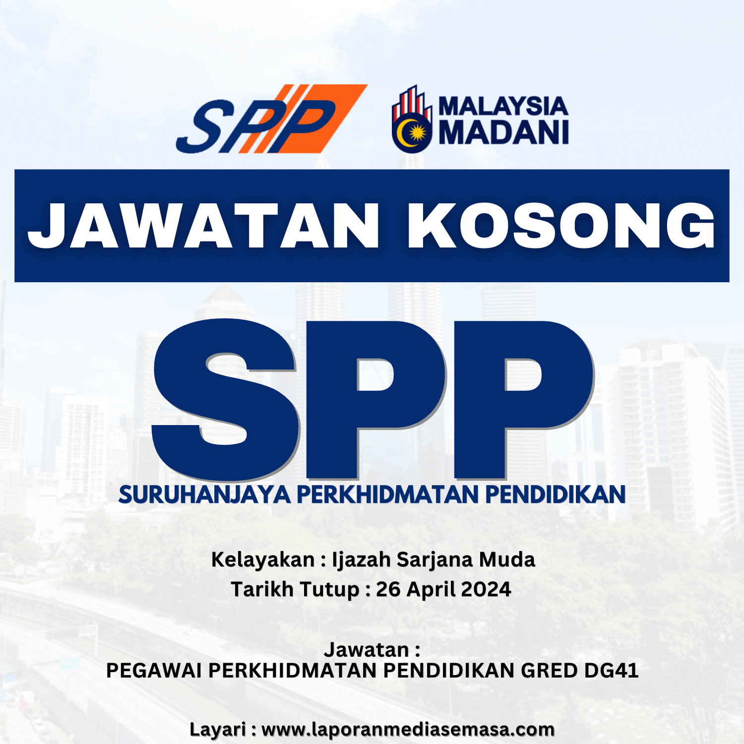 Pengambilan Terkini Jawatan Kosong SPP April 2024